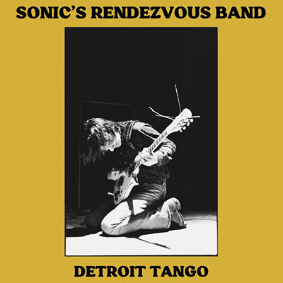 sonics-rendezvous-band-detroit-tango-2lp