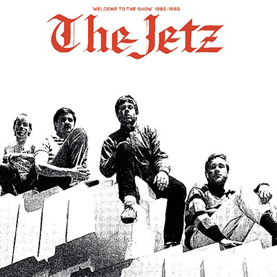 The-Jetz-Welcome-To-The-Show-82-85-Lp-Mod-Platters-Vinilo-Vinyl