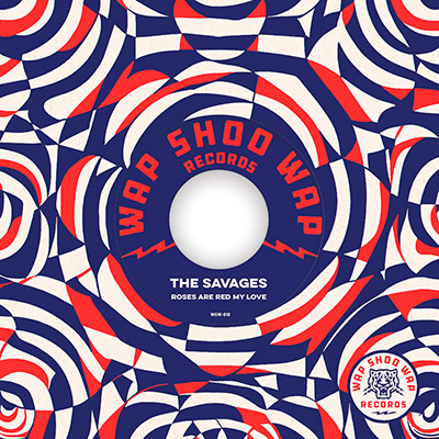 The-Savages-The-You-Know-Who-Group-Roses-Are-Red-My-Love-Sg-Vinilo-Vinyl