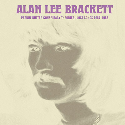 ALAN-LEE-BRACKET-Peanut-Butter-Conspiracy-Theories-LP