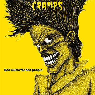 CRAMPS-BAD-MUSIC-FOR-BAD-PEOPLE