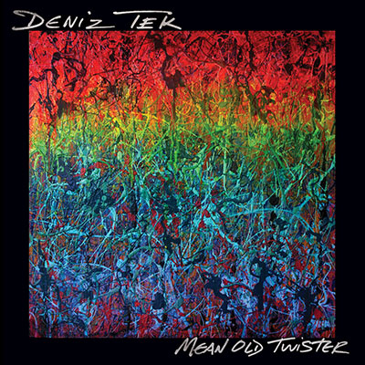 DENIZ-TEK-MEAN-OLD-TWISTER-LP