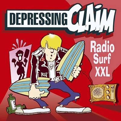 DEPRESSING CLAIM - Radio Surf XXL (LP + 2xCD + MP3 + FANZINE) | No Tomorrow records (Sello