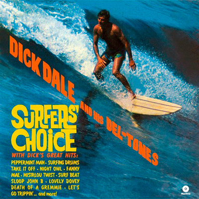 Dick-Dale-and-His-Del-Tones-Surfers-Choice-Lp-Vinilo-Vinyl