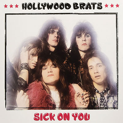 HOLLYWOOD-BRATS-SICK-ON-YOU
