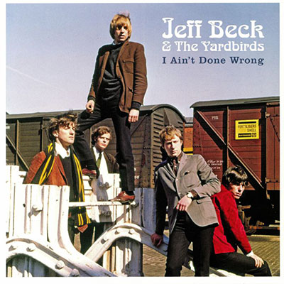 JEFF-BECK-THE-YARDBIRDS-I-AINT-DONE-WRONG