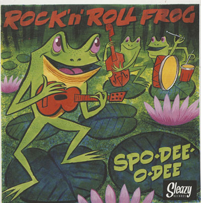 SPOO-DEE-O-DEE-ROCK-AND-ROLL-FROG-EP