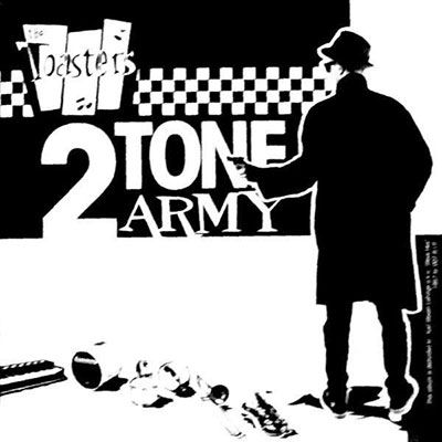 THE-TOASTERS-2-TONE-ARMY