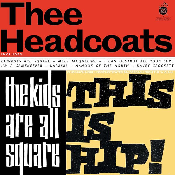 The Headcoats-The Kids Are All Square-Lp-Vinilo