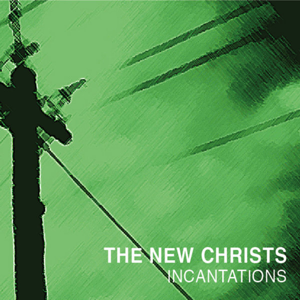 The New Christs-Incantations-Lp-Vinilo