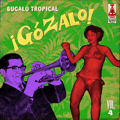 VARIOS-GOZALO-BUGALU-TROPICAL-VOL-4-LP