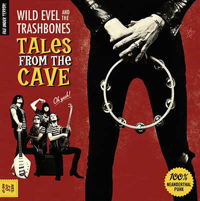 WILD-EVEL-AND-THE-TRASHBONES-TALES-FROM-THE-CAVE
