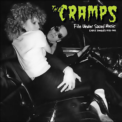 cramps-file-under-sacred-music-early-singles