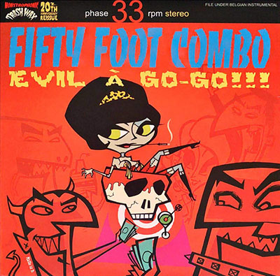 fifty-foot-combo-evil-a-go-go-lp