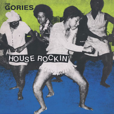 gories_house-rockin