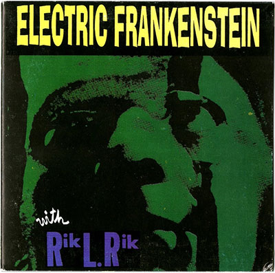 Electric-Frankenstein-With-Rik-L-Rik-Sg-Vinilo