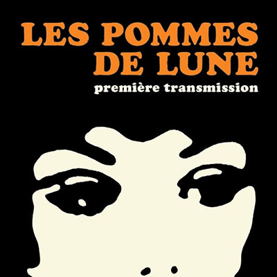 Les-Pommes-de-Lune-Premiere-Transmission-Sg-Vinilo