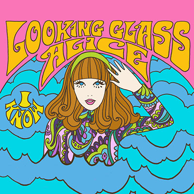 Looking-Glass-Alice_I-Know_sg_PsychedelicRock