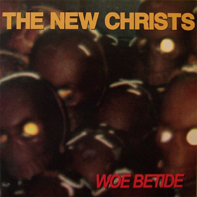 New-Christs_woe-betide_lp_citadel_garagerock