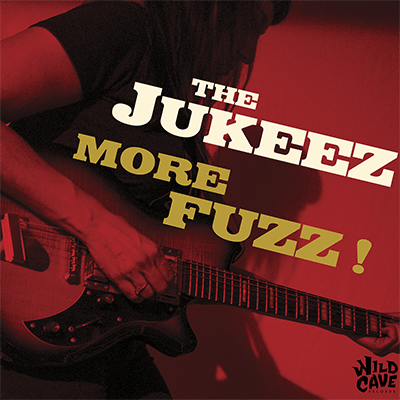 The-Jukeez_More-Fuzz_LP_Cover_72