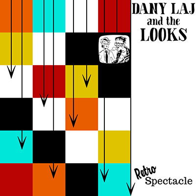 danny-laj-and-the-looks_retro-spectacle_lp_powerpop