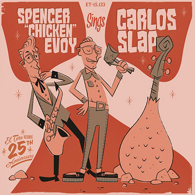 spencer-chicken-evoy-carlos-slap_sg_vinilo_rockandroll