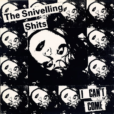 The-Snivelling-Shits-I-Cant-Come-Lp-Vinilo