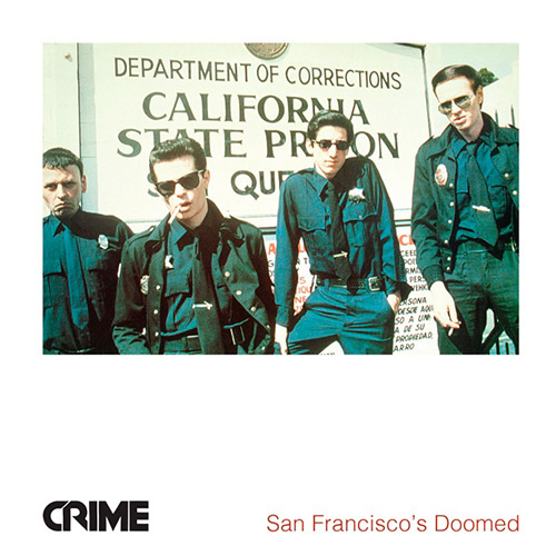 Crime-San-Francisco-Doomed-Lp-Vinilo