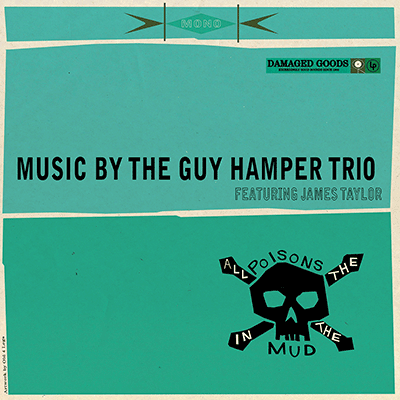 GUY-HAMPER-TRIO-FEATURING-JAMES-TAYLOR-All-The-Poison-In-The-Mud-Lp-Vinilo