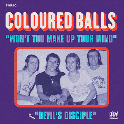 Coloured-Balls-Wont-You-Make-Up-Your-Mind-Devils-Disciple-Sg-Vinilo