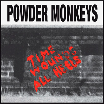 Powder-Monkeys-Time-Wounds-All-Heels-Lp-Vinilo