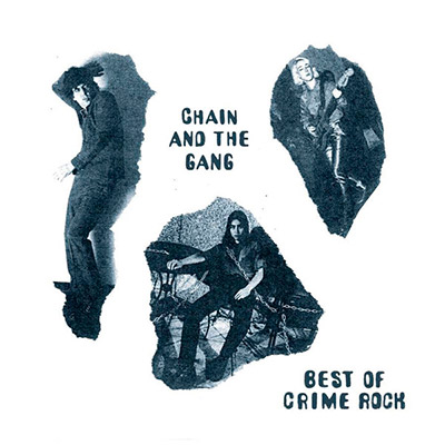 Chain-And-The-Gang-Best-Of-Crime-Rock-Lp-Vinilo-Vinyl