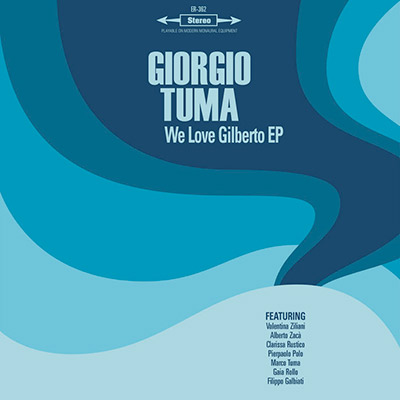 Giorgio-Tuma-We-Love-Gilberto-Ep-Elefant-Vinilo-Vinyl