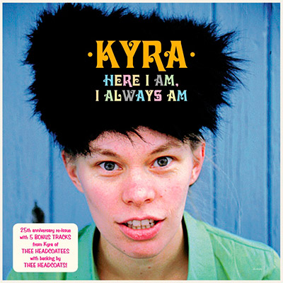 Kyra-Here-I-Am-I-Always-Am-Lp-Damaged-Goods-Vinilo-Vinyl