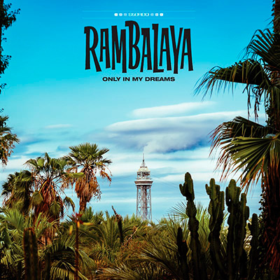 Rambalaya-Only-In-My-Dreams-Lp-Buen-Ritmo-Vinilo-Vinyl