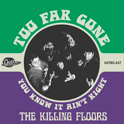 The-Killing-Floors-Too-Far-Gone-Sg-Outro-Vinilo-Vinyl