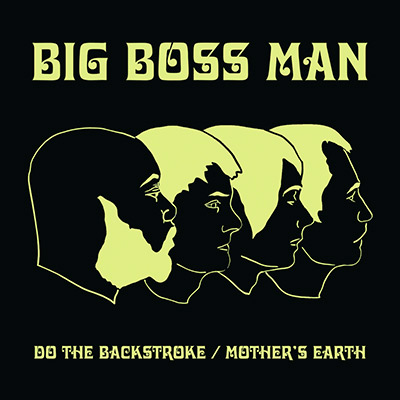 Big-Boss-Man-Do-The-Backstroke-Mothers-Earth-Sg-Vinilo-Vinyl