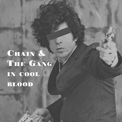 Chain-and-the-Gang-In-Cool-Blood-Lp-SoundsofSubterrania-Vinilo-Vinyl