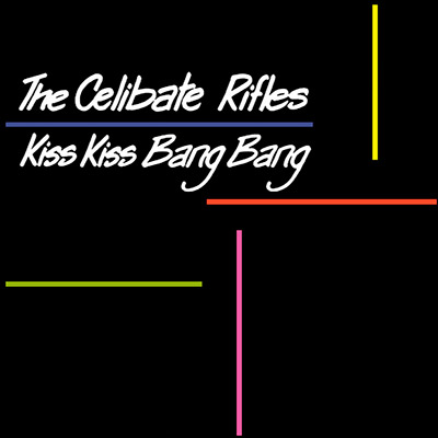 The-Celibate-Rifles-Kiss-Kiss-Bang-Bang-Lp-Bang-records-Vinilo-Vinyl